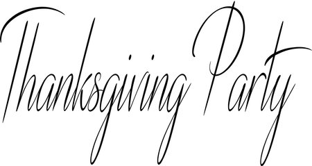 Tanksgiving party text sign illustration on white backgroundのイラスト素材