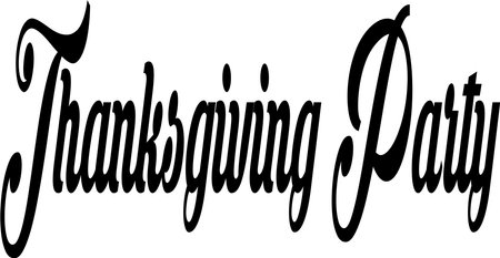 Tanksgiving party text sign illustration on white backgroundのイラスト素材
