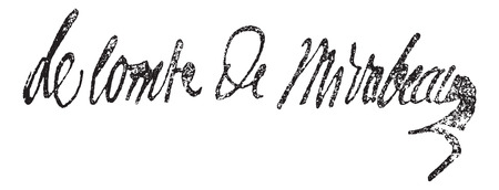 Signature of Victor de Riquetti or Marquis de Mirabeau (1715-1789), vintage engraved illustration. Dictionary of words and things - Larive and Fleury - 1895.のイラスト素材