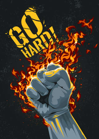 Go Hard Poster Design. Vector art of burning warrior fist lighting the dark grunge background.の写真素材