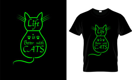 Life is better with Cats Quote T-shirt design and new typography T-shirt design. life is better with cat t shirt design templateのイラスト素材