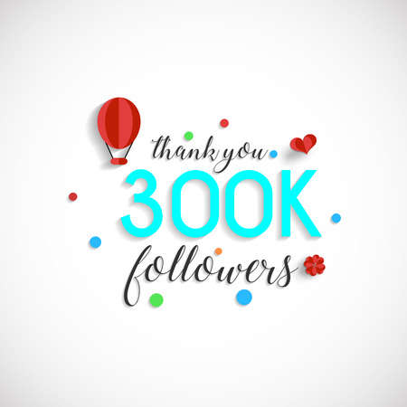 300k followers vector illustration for Web user celebrates a large number of subscribersのイラスト素材