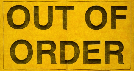 Grungy Out Of Order Sign