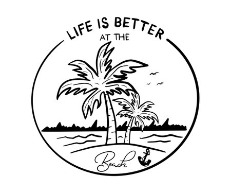 Life is Better at the Beach. Summer Vibes paradise vector t shirt design. Sunshine beach club graphic print design for t shirt print, poster, sticker and other uses.のイラスト素材