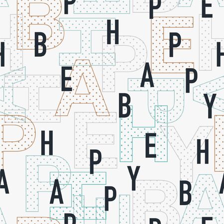 âBE HAPPYâ wording in typo play mixed font.Vector seamless patternのイラスト素材