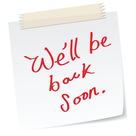 a note with handwritten message,  with 'we will be back soon' .のイラスト素材