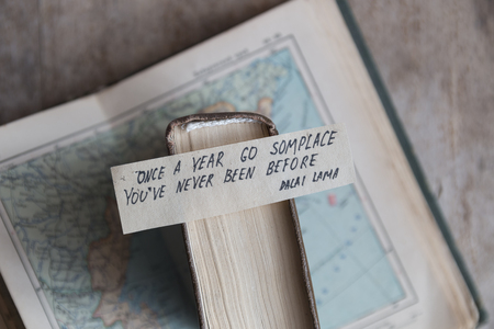 Once a year go someplace you are never been before. Travel inspiration quotes.の写真素材
