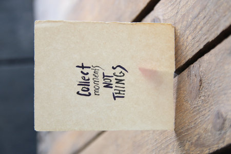 Inspirational Quote - Collect moments not things.の写真素材