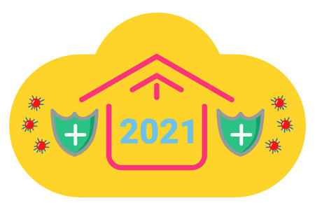 New year 2021 just stay at home so you can prevent the spread of the corona virus, the shield of...