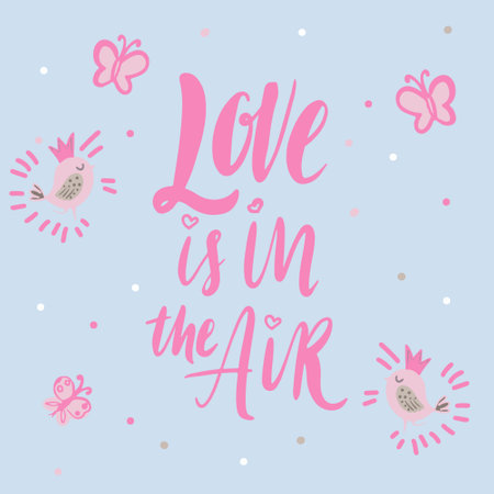 Love is in the air. Test for Valentine's Day. Lettering. Poster. Calligraphy.のイラスト素材