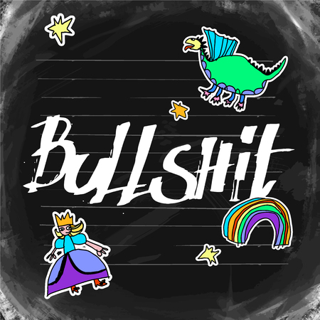 Hand drawing lettering BULLSHIT on blackboard background with cartoon funny stickers.Vector illustration.Kids drawing style. Fairy tale style with kids pictures.Design for invitations, card, cover.のイラスト素材