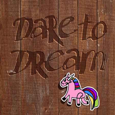 Hand drawing lettering DARE TO DREAM on wood background with cartoon funny stickers. Vector illustration with patch.のイラスト素材