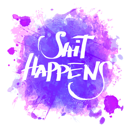 Hand drawing lettering SHIT HAPPENS on the colorful background. Vector illustration.Kids drawing style.のイラスト素材