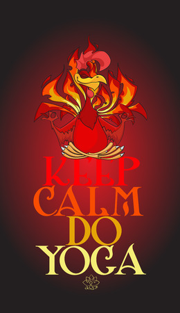 Hand drawn calm Yoga Fiery red Rooster sits in lotus pose. 'Keep calm and do yoga' text with fire gradient. Ideal for flyers, as prints on t-shirts, posters, greetiing cards - vectorのイラスト素材