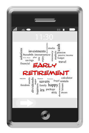 Early Retirement Word Cloud Concept on a Touchscreen Phone with great terms such as save, invest, dividends and more.の写真素材