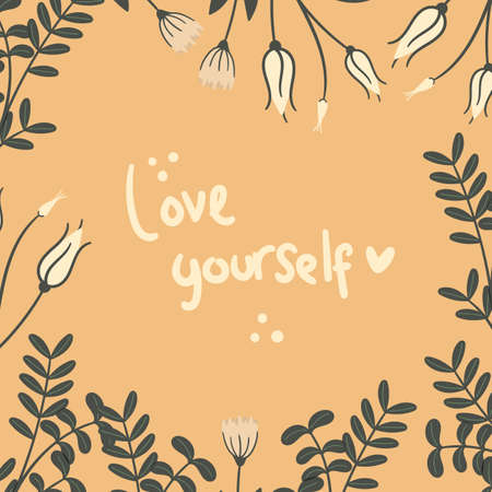 hand drawn doodle flowers frame vector illustration with text love yourself.のイラスト素材