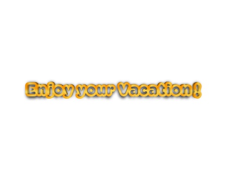 enjoy your vacations 3d wordの写真素材