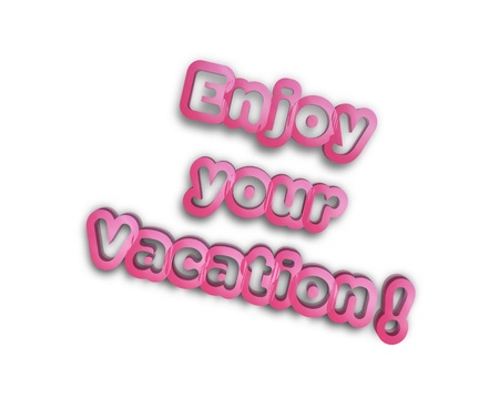 enjoy your vacations 3d wordの写真素材