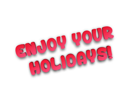 enjoy your holiday 3d wordの写真素材