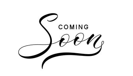 Coming Soon handwritten vector lettering. Modern calligraphy isolated on white background.のイラスト素材