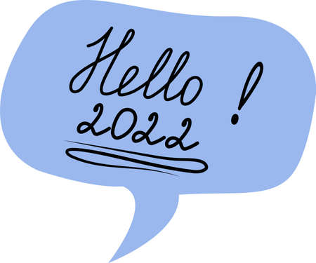 Hello, it is 2022. Vector illustration on a white background. Web. Vector illustrationのイラスト素材