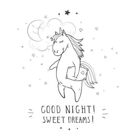 Vector illustration of hand drawn cute unicorn with pillow, moon, cloud and text â GOOD NIGHT! SWEET DREAMS! On withe background. For print, t-shits, greeting cards, poster, children room decoration and other. Cartoon style. Monochrome.のイラスト素材