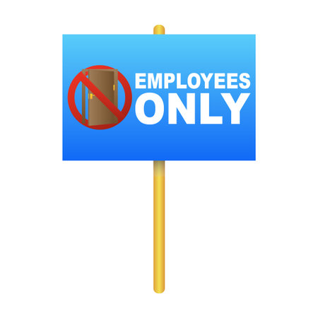Employees Only sign warning of restricted area. Vector illustrationのイラスト素材