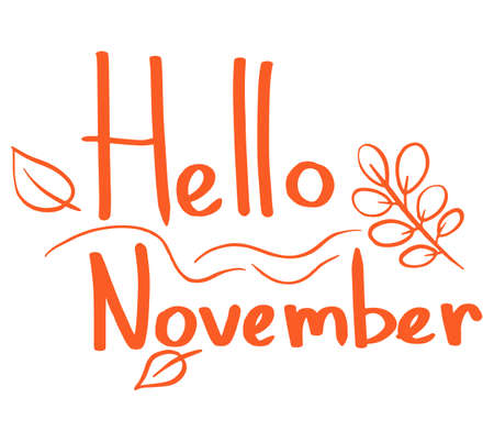 Hello November vector hand drawn lettering design. Fall calligraphy phrase. Printable illustration for posters, mugs, pillows, flyers, postcards.のイラスト素材