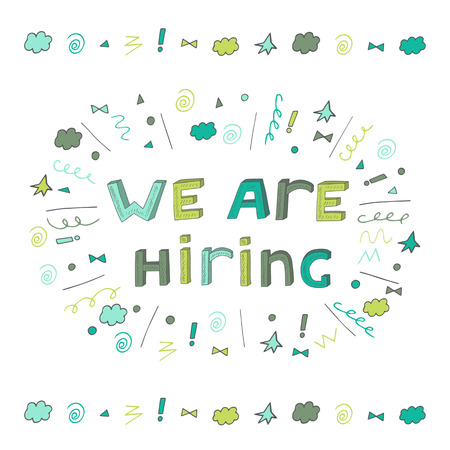 Doodle hand drawn we are hiring quote, banner, logo, background with different design elements, stars, waves, clouds, circles. Creative hiring sign for companyのイラスト素材