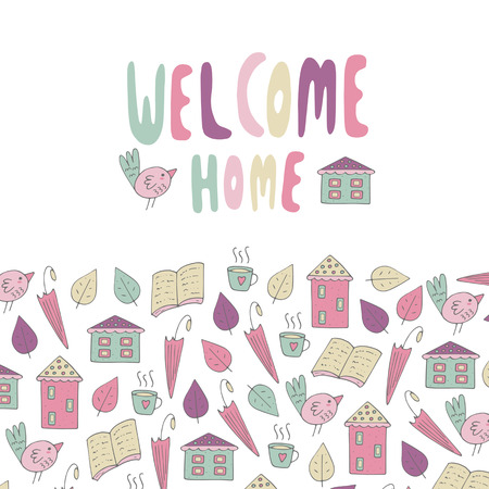Cute hand drawn doodle card, postcard, cover with welcome home text. Objects collection including house,book, bird, umbrella, cup of tea, leaves. Positive background for someone who back homeのイラスト素材
