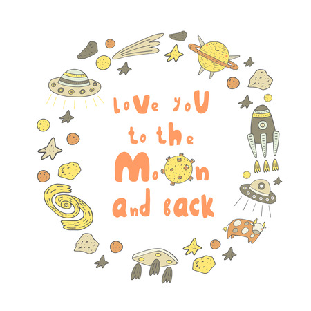 Cute hand drawn doodle card with frame, moon, star, planet, rocket, cow, galaxy, comet, ufo ship, meteor. Love you to the moon and back postcard, background. Wedding, romantic coverのイラスト素材