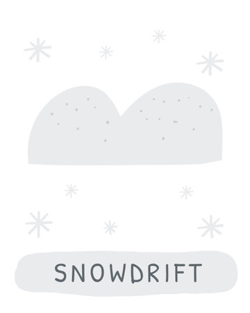 Winter flashcard. Learning English words for kids. Cute hand drawn doodle educational card with snowdrift. Preschool learning materialのイラスト素材