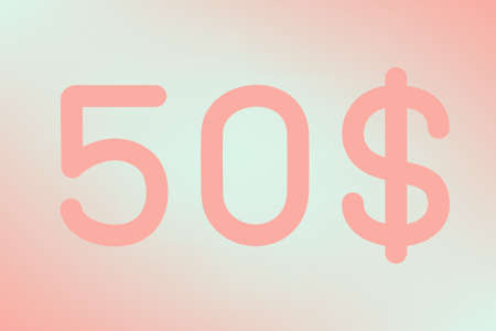 $50 - fifty dollars, beautiful trendy numbers on a blur background. Lettering for flyer design or...