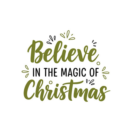 Believe in the magic of Christmas holiday seasonのイラスト素材