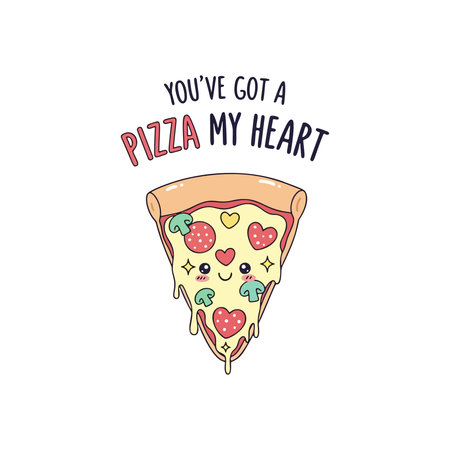 You've got a pizza my heart, sweet food pun artのイラスト素材