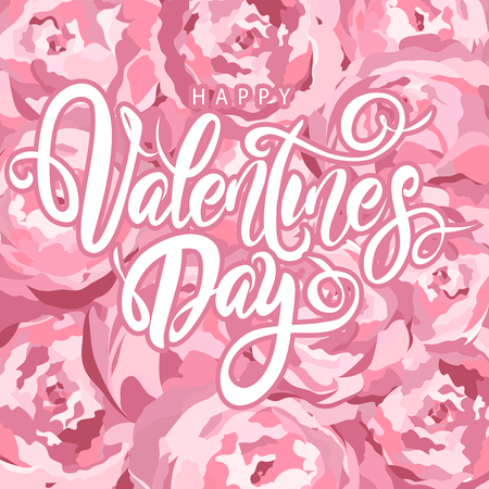 Happy Valentine's Day lovely hand drawn brush lettering, isolated on pink peonies background. Perfect for holiday design, cards. Vector illustration.のイラスト素材