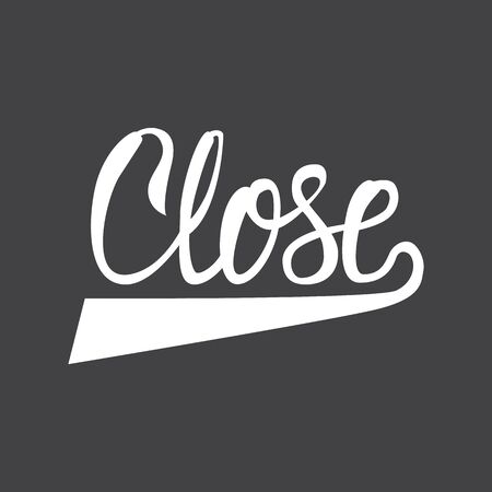 Vector illustration with hand-drawn words. Close poster or postcard. のイラスト素材