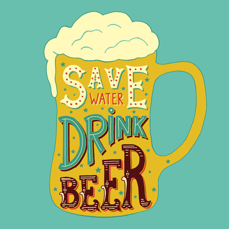 Vector illustration with hand-drawn words on beer glass. Save Water Drink Beer. Calligraphy and typography inscription. Sign painting vintage style. Colorful versionのイラスト素材