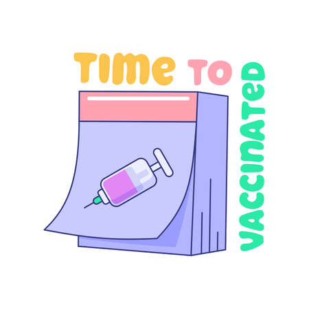 Time to vaccinate, syringe with vaccine and calendar. Health care and protection from Covid-19 spread. Immunization campaign concept cartoon vector illustrationのイラスト素材