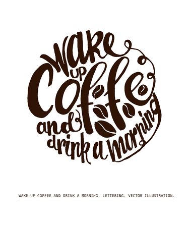 Handdrawn inspirational and encouraging quote - Good days start with coffee. Vector isolated typography design. Wake up coffee and drink morningのイラスト素材