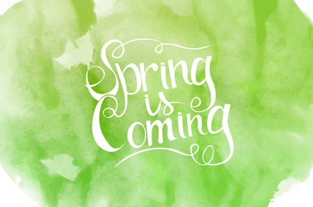 Wake up. Spring is coming watercolor lettering on a green background. Vector illustration.
