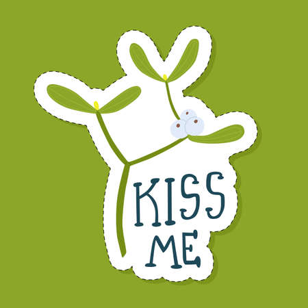 Vector illustration: Christmas sticker with a sprig of mistletoe. Kiss me lettering.のイラスト素材