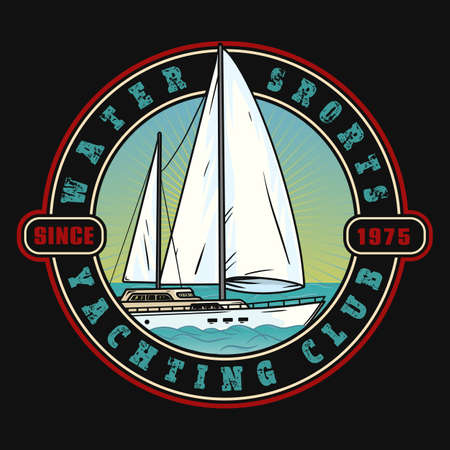Yacht club  emblem, badge design with inscriptions. Sailing boat, ship icon. Nautical school, club brand mark sample. Isolated vector illustrationのイラスト素材
