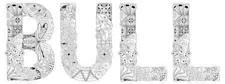 Hand-painted art design. Hand drawn illustration word BULL for coloring, for t-shirt and other decorationのイラスト素材
