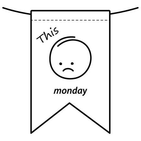 This Monday Outline sad face with inscription on a decorative flag Motivation design concept Isolate EPS Vector Cards, posters, banners, brochures, price tag, label or web, promo design ideaのイラスト素材