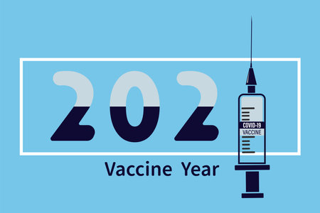 Year of the vaccine, 2021 the covid-19 pandemic vaccine Concept, available in 2021. Vector illustration of a syringe, needle, and text.のイラスト素材