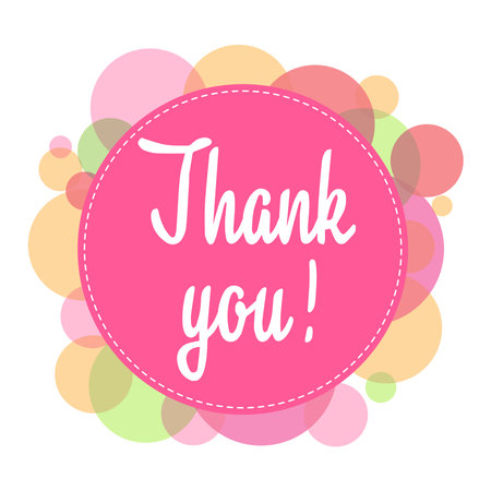 Thank you handwritten inscription.Pink circle, bubbles..Vector illustrationのイラスト素材