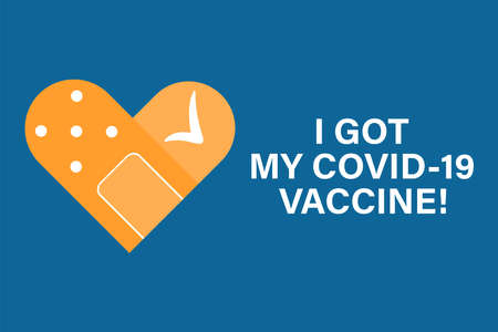 I Got My Covid-19 Vaccine - A Vector Illustration Of Coronavirus Vaccination. A medical patch in the shape of a heart and white text on a blue background.のイラスト素材