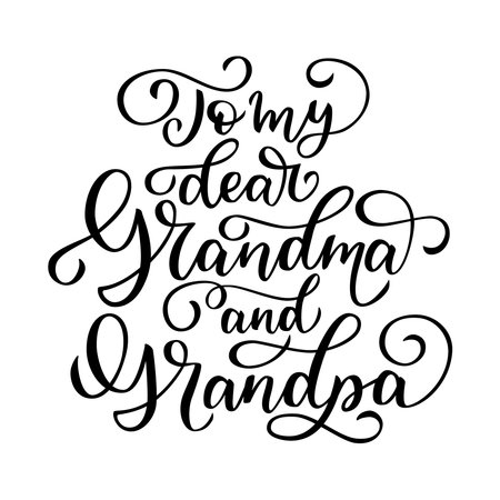 Heartfelt message to grandma and grandpa. Perfect for Grandparents Day, birthdays, or family celebration greeting card. Vector isolated lettering in script brush stroke style.のイラスト素材