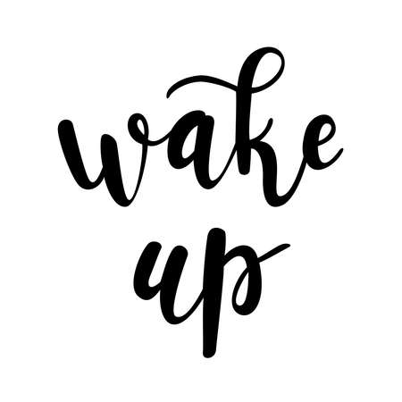 "Wake up" hand drawn vector lettering. Inspirational/motivational quote/slogan. Lifestyle concept.のイラスト素材